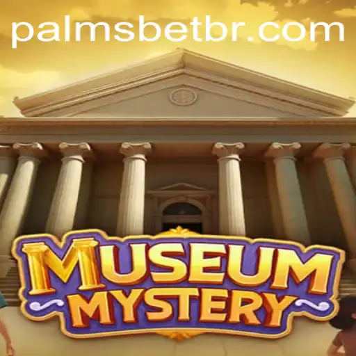 Explore the Thrilling World of MuseumMystery with Palmsbet